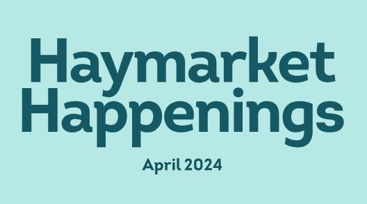 haymarket happenings april 2024