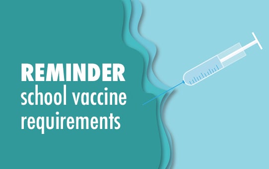 Reminder: School Vaccine Requirements