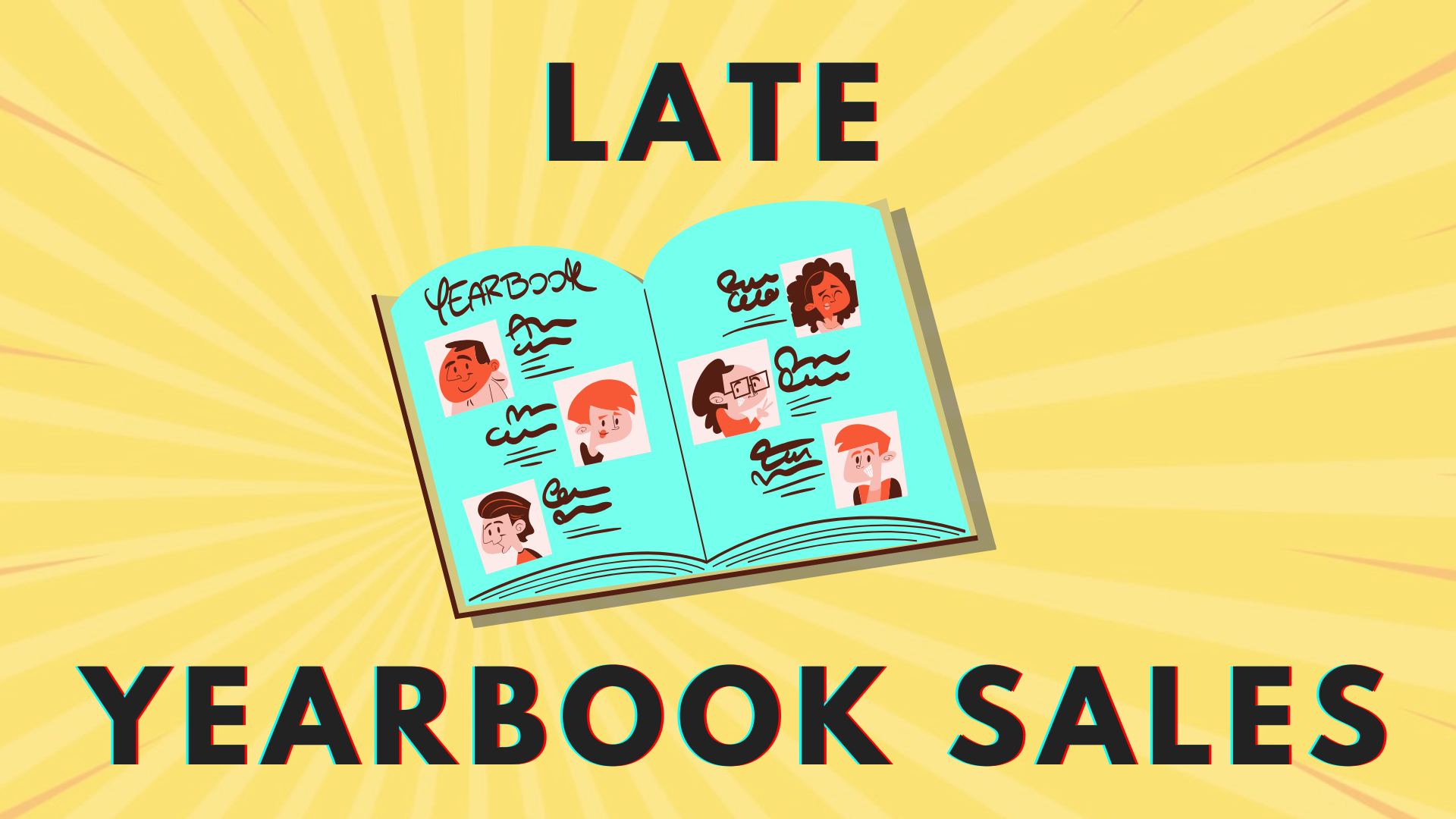 Late Yearbook Sales.  Yellow Background. Clip art of a yearbook.